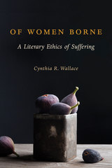 Of Women Borne - Cynthia R. Wallace