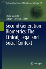 Second Generation Biometrics: The Ethical, Legal and Social Context - 