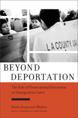 Beyond Deportation -  Shoba Sivaprasad Wadhia