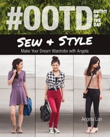 #OOTD (Outfit of the Day) Sew & Style -  Angela Lan