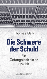 Die Schwere der Schuld - Thomas Galli