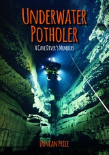 Underwater Potholer -  Duncan M. Price