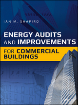 Energy Audits and Improvements for Commercial Buildings - Ian M. Shapiro