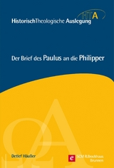 Der Brief des Paulus an die Philipper -  Detlef Häußer