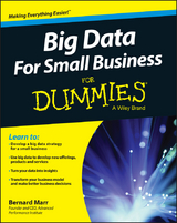 Big Data For Small Business For Dummies -  Bernard Marr