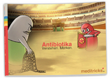 Antibiotika: Verstehen. Merken. - Paul von Poellnitz