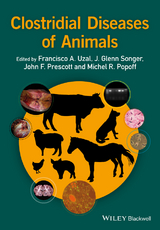 Clostridial Diseases of Animals - 