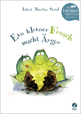 Ein kleiner Frosch macht Ärger - Jakob Martin Strid