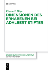 Dimensionen des Erhabenen bei Adalbert Stifter - Elisabeth Häge