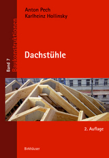 Dachstühle - Pech, Anton; Hollinsky, Karlheinz; Pech, Anton