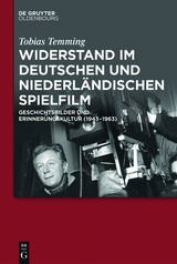 Widerstand im deutschen und niederländischen Spielfilm -  Tobias Temming