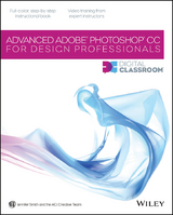 Advanced Photoshop CC for Design Professionals Digital Classroom -  Jennifer Smith