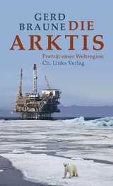 Die Arktis - Gerd Braune