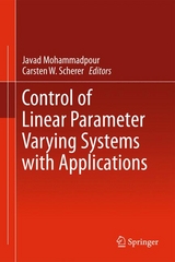 Control of Linear Parameter Varying Systems with Applications - 