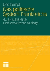 Das politische System Frankreichs - Udo Kempf