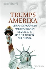 Trumps Amerika -  Josef Braml