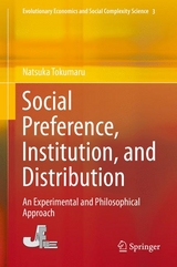 Social Preference, Institution, and Distribution -  Natsuka Tokumaru