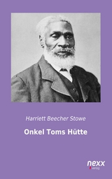 Onkel Toms Hütte - Harriett Beecher Stowe