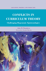 Conflicts in Curriculum Theory -  Joao M. Paraskeva