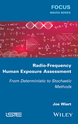 Radio-Frequency Human Exposure Assessment - Joe Wiart