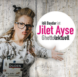 Ghettolektuell - Idil Baydar
