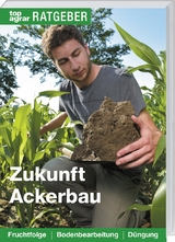 Zukunft Ackerbau - Ute Kropf