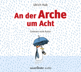 An der Arche um Acht - Ulrich Hub