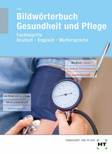 Bildwörterbuch Gesundheit und Pflege - Georg Frie