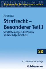 Strafrecht - Besonderer Teil I - Eisele, Jörg