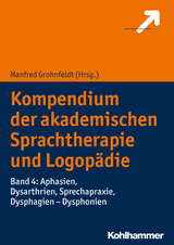 Kompendium der akademischen Sprachtherapie und Logopädie - 