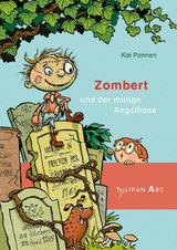 Zombert und der mutige Angsthase - Kai Pannen