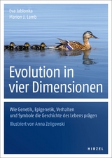 Evolution in vier Dimensionen - Eva Jablonka, Marion J. Lamb