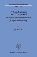 Verbraucherschutz durch Transparenz? - Sophia Elena Abbé