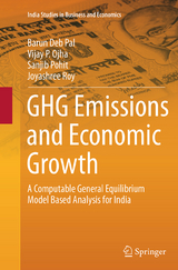 GHG Emissions and Economic Growth - Barun Deb Pal, Vijay P. Ojha, Sanjib Pohit, Joyashree Roy