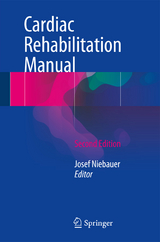 Cardiac Rehabilitation Manual - Niebauer, Josef