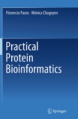 Practical Protein Bioinformatics - Florencio Pazos, Mónica Chagoyen