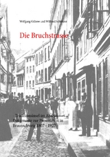 Die Bruchstrasse - Wolfgang Gülzow, Wilfried Schnitzer
