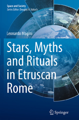 Stars, Myths and Rituals in Etruscan Rome - Leonardo Magini