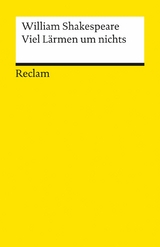 Viel Lärmen um nichts - William Shakespeare