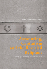 Accounting, Capitalism and the Revealed Religions - Vassili Joannidès de Lautour