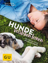 Hunde verstehen lernen - Ludwig, Gerd; Wegler, Monika