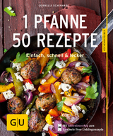 1 Pfanne – 50 Rezepte - Schinharl, Cornelia