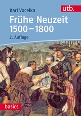 Frühe Neuzeit 1500-1800 - Vocelka, Karl