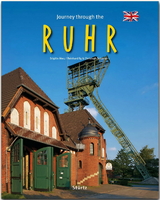 Journey through the Ruhr - Reise durch das Ruhrgebiet - Reinhard Ilg, Christoph Schumann