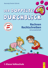 Der doppelte Durchblick - 1. Klasse Volksschule - Katja Havlicek, Henrietta Bacovsky, Christine Drexler