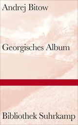 Georgisches Album - Andrej Bitow