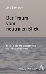 Der Traum vom neutralen Blick - Jörg Bernardy