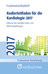 Kodierleitfaden für die Kardiologie 2017 - Frankenstein, Lutz; Radeleff, Jannis