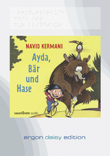 Ayda, Bär und Hase (DAISY Edition) - Navid Kermani