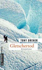 Gletschertod - Tony Dreher